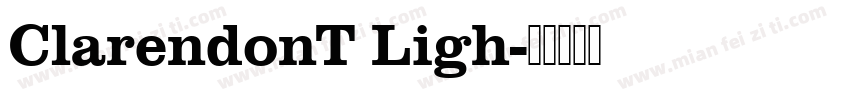 ClarendonT Ligh字体转换